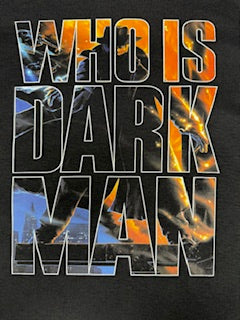 DARKMAN TEE SHIRT