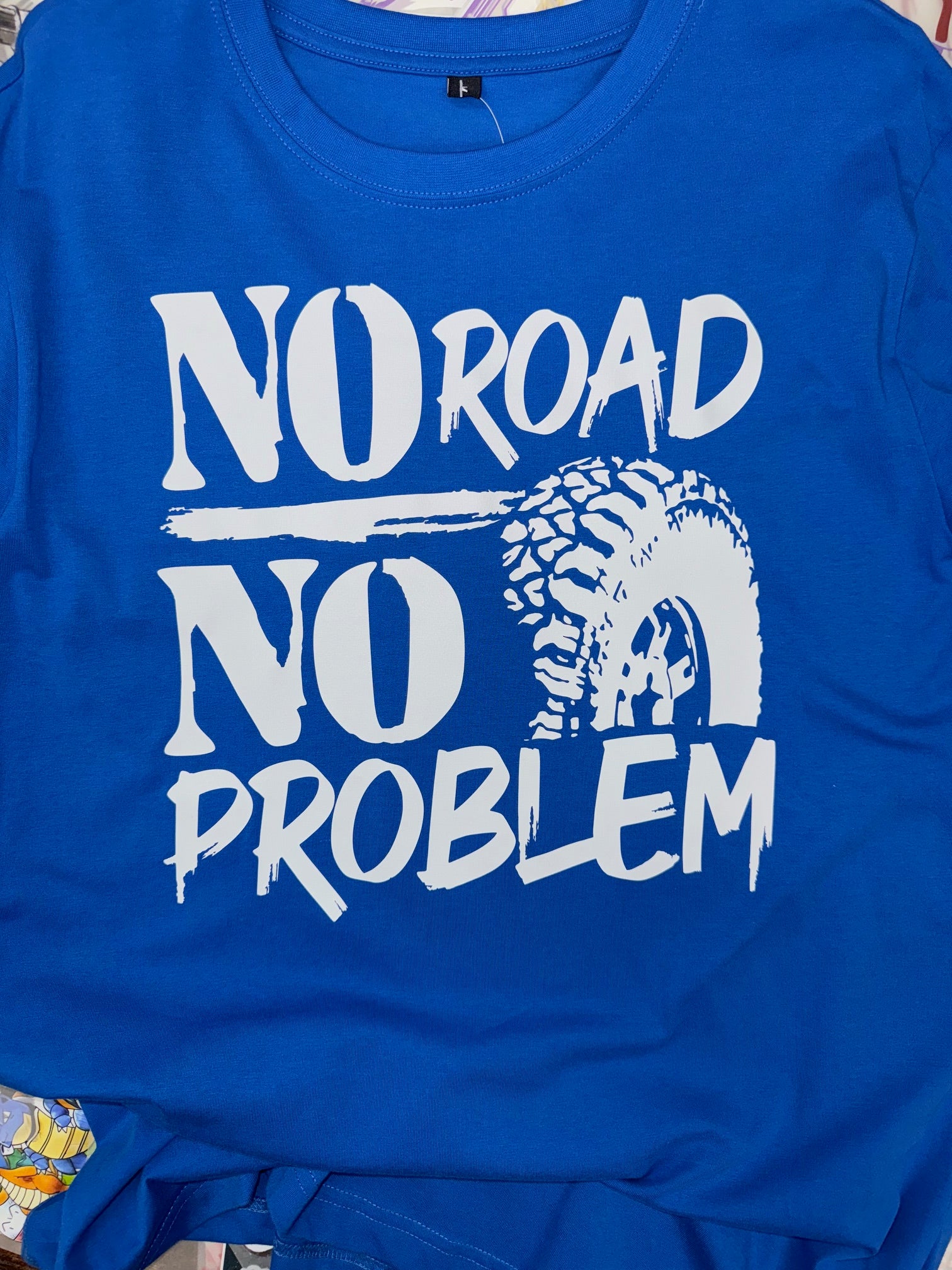 NO ROAD NO PROBLEM OFF ROAD 4X4 BLUE T SHIRT